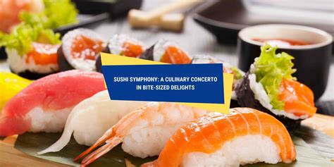 Eiko Hashimoto's Sushi Symphony -  A Culinary Concert Experience Like No Other!